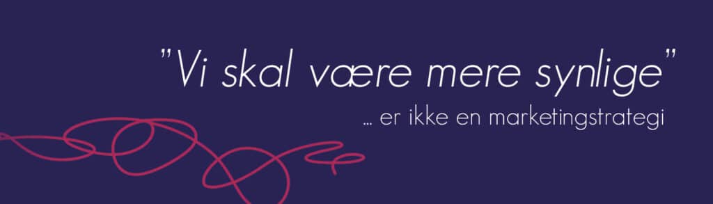 Marketingstrategi - 6 klassiske fejl - bannerbillede